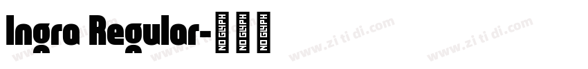 Ingra Regular字体转换